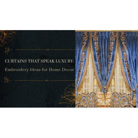 Curtains that Speak Luxury: Embroidery Ideas for Home Decor