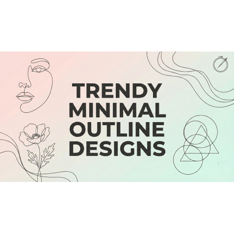 How to Create Trendy Minimal Outline Designs Customers Love