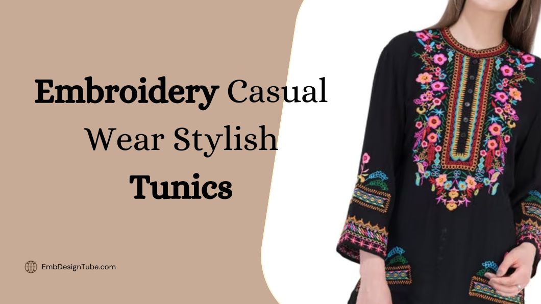 Embroidery Casual Wear Stylish Tunics