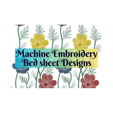 Machine Embroidery Bed Sheet Designs