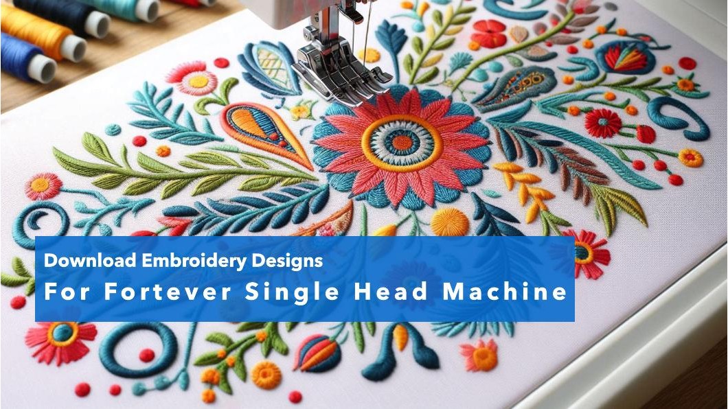 Crafting Excellence: Discover the Ultimate Collection of Embroidery Designs for Fortever Single Head Machines Crafting Excellence: Discover the Ultimate Collection of Embroidery Designs for Fortever Single Head Machines