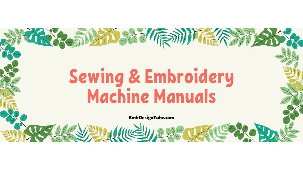 Sewing & Embroidery Machine Manuals