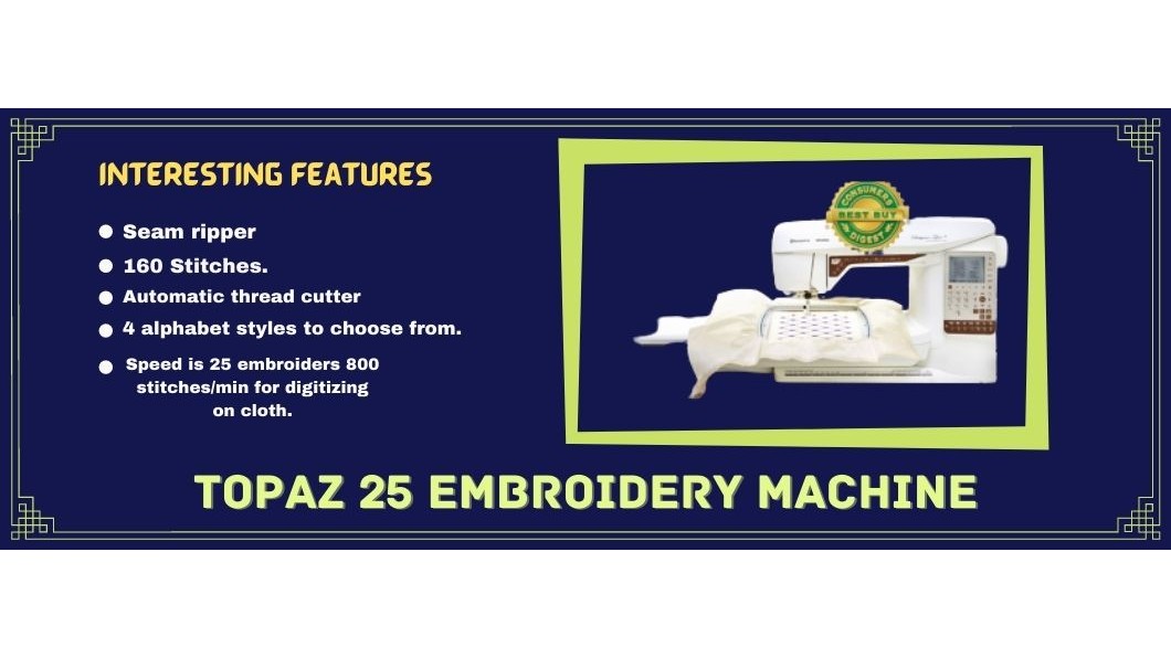 Designer Topaz 25 Embroidery Machine Specifications & Info